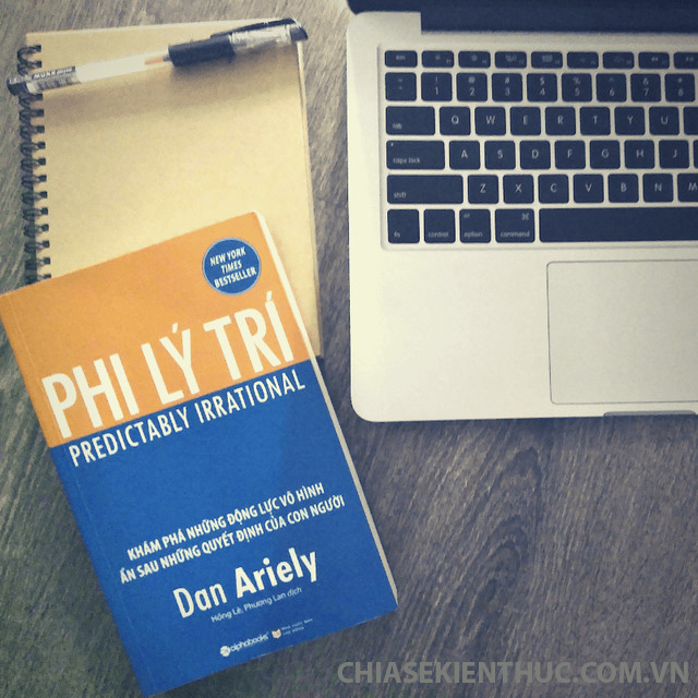 Phi lý trí – Dan Ariely Phi lý trí – Dan Ariely