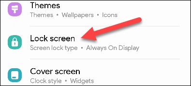 Nhấn vào mục “Lock Screen”