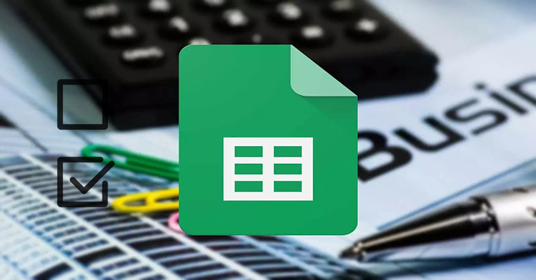 Cách tạo checkbox trong Google Sheets