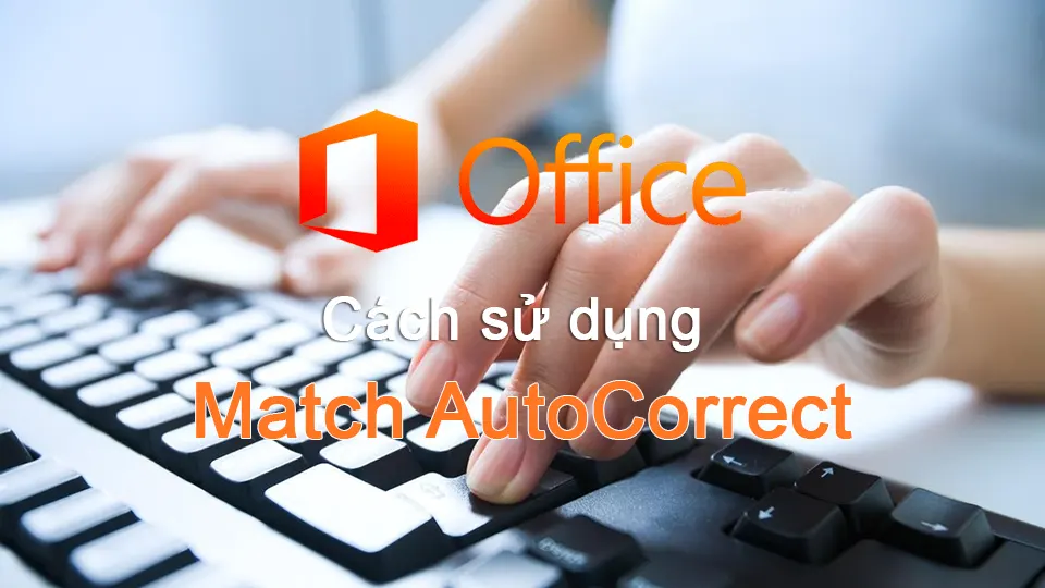 Cách sử dụng phím tắt Math AutoCorrect trong Word, Excel, PowerPoint