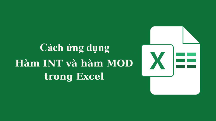 Cách ứng dụng hàm INT và MOD cho lễ tân và các công việc khác