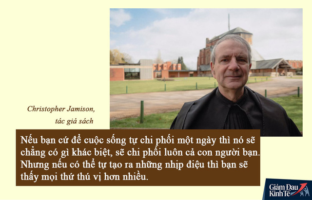 Christopher Jamison, tác giả sách: Tự tạo ra sự tích cực, sống mỗi ngày với sự biết ơn Christopher Jamison, tác giả sách: Tự tạo ra sự tích cực, sống mỗi ngày với sự biết ơn