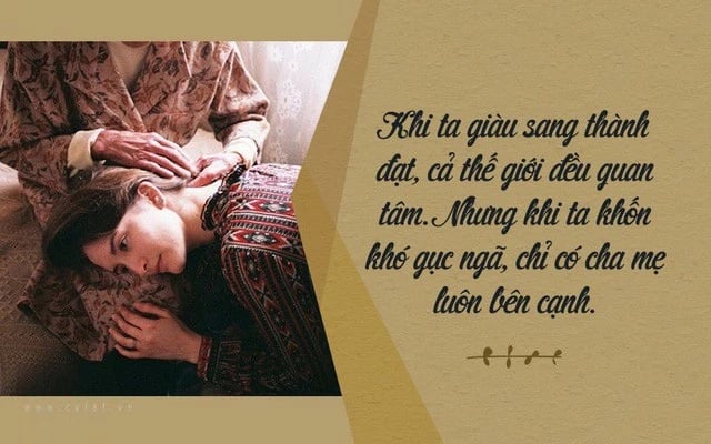 Người xưa thường nói: “Bách thiện, hiếu vi tiên”. Nếu một người thậm chí công ơn nuôi dưỡng của cha mẹ cũng không báo đáp thì người này hẳn là một người rất ích kỷ.